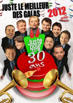 Juste le meilleur des galas 2012