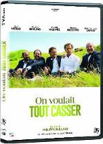 On voulait tout casser