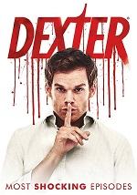 Dexter: Most Shocking Episodes
