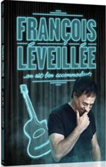 Fran�ois L�veill�e - On est ben accommodant