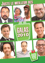 Juste le meilleur des galas 2010