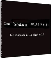 Les beaux malaises - Les chansons - CD